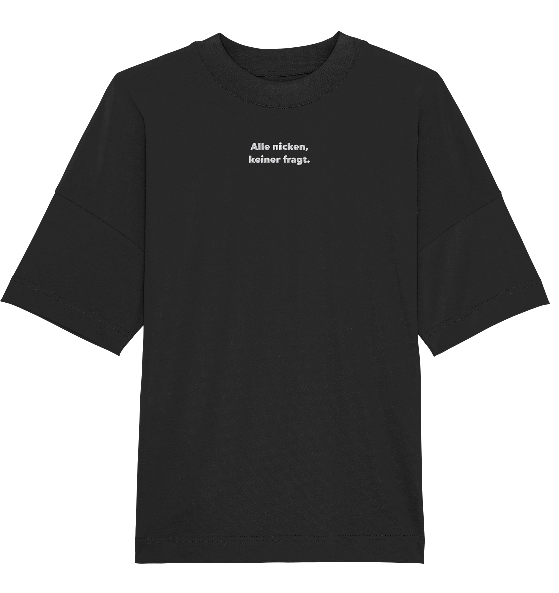 Alle nicken - Organic Oversize Shirt (Stick)