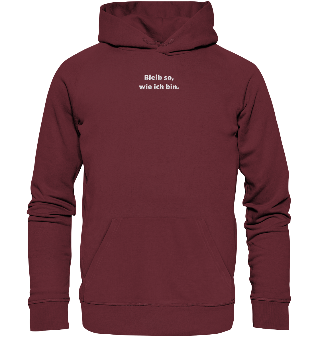 Bleib so - Hoodie