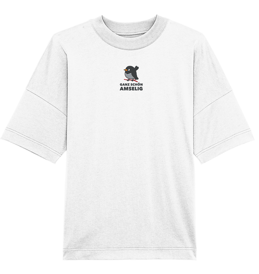 Ganz schön amselig - Organic Oversize Shirt (Stick)
