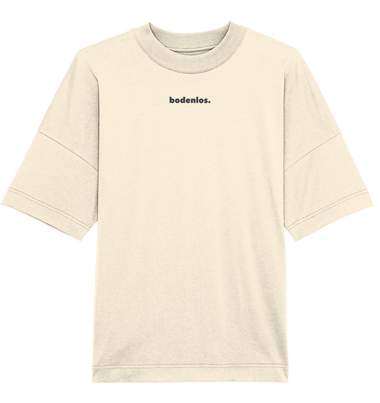 Bodenlos - Oversize Shirt