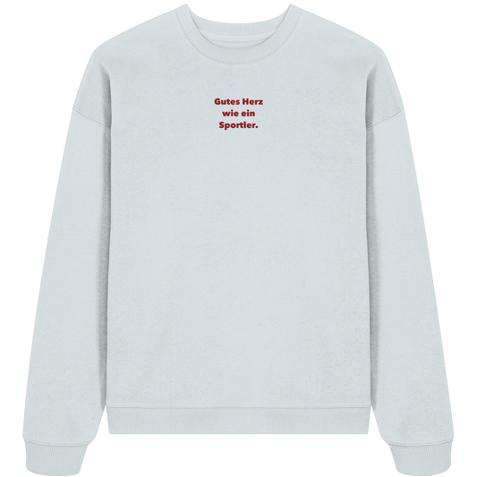 Gutes Herz - Organic Oversize Sweatshirt (Stick)