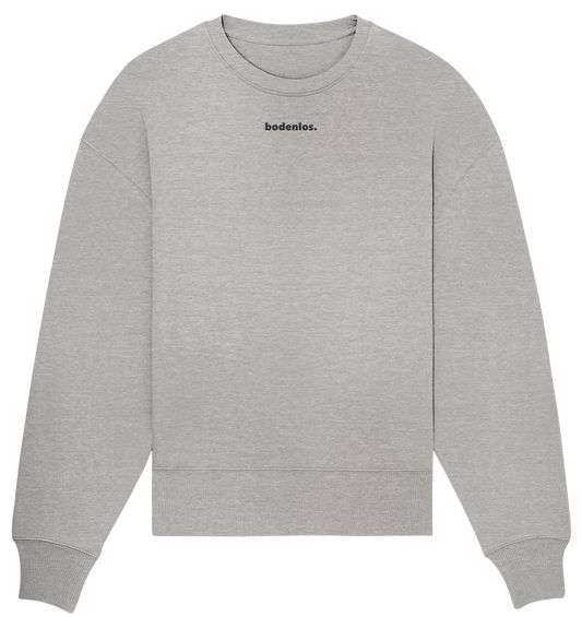 Bodenlos - Oversize Sweatshirt